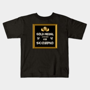 Scorpio Birthday Gift Gold Medal Award Winner Kids T-Shirt